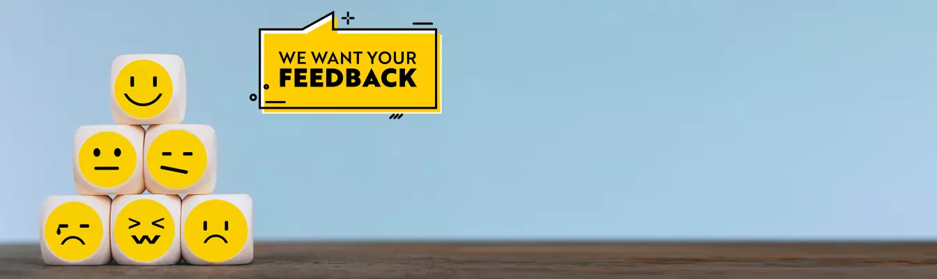 We want your Feedback!